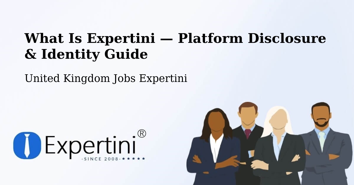 What Is Expertini — Platform Disclosure & Identity Guide – Harefield